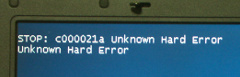 「STOP: c000021a Unknown Hard Error」